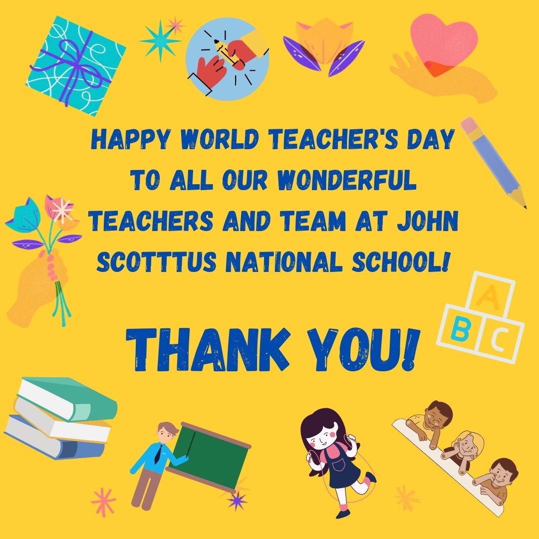 World Teacher's Day! - John Scottus National School